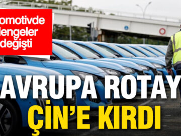 Avrupa’nın Otomotiv Stratejisi Değişiyor: Çin ile Yeni Ortaklıklar Gelişiyor